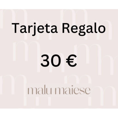 Cartão Presente Malu Maiese 30€